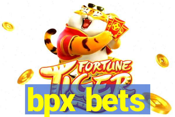 bpx bets